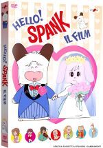 Hello! Spank - Il film: Le pene d'amore di Spank
